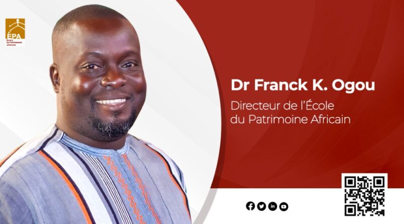 L’EPA: une expertise confirmée dans la valorisation patrimoine culturel Africain